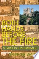 Both Hands Before the Fire
