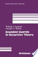 Bounded Queries in Recursion Theory