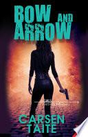 Bow and Arrow