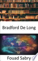 Bradford De Long