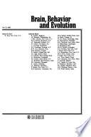 Brain, Behavior and Evolution