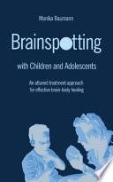 Brainspotting with Children and Adolescents