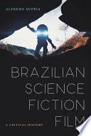 Brazilian Science Fiction Film