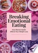 Breaking Emotional Eating