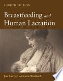 Breastfeeding and Human Lactation