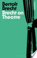 Brecht On Theatre