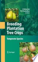 Breeding Plantation Tree Crops: Temperate Species