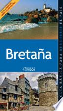Bretaña. Primera parte: guía práctica
