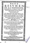 Breue resumen de la disposición, reuerencia, y pureza con que deven llegar los fieles a recibir el Santissimo Sacramento del Altar