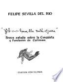 Breve estudio sobre la Conquista y fundación de Coliman