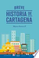 Breve historia de Cartagena