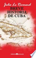 Breve historia de Cuba