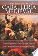 Breve historia de la Caballería medieval