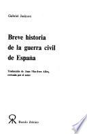 Breve historia de la guerra civil de España