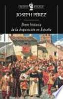 Breve historia de la Inquisición en España