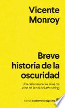 Breve historia de la oscuridad