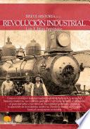 Breve historia de la Revolución industrial