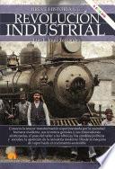 Breve historia de la Revolución Industrial NUEVA EDICIÓN