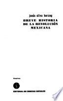 Breve historia de la revolución mexicana
