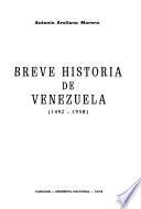 Breve historia de Venezuela, 1492-1958