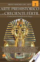 Breve historia del arte prehistórico y del creciente fértil
