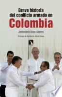 Breve historia del conflicto armado en Colombia