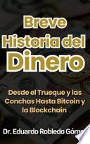 Breve Historia del Dinero