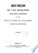 Breve indicación de las Máquinas ... inventadas por el Conde de Villalobos