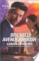 Brickell Avenue Ambush