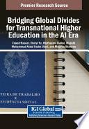 Bridging Global Divides for Transnational Higher Education in the AI Era