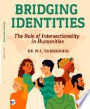 Bridging Identities: The Role of Intersectionality in Humanities
