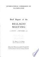 Brief Report of the Bellagio Meeting, 31 August-3 September, 1927
