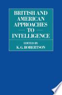 British and American Approaches to Intelligence