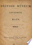 British Museum Catalogue of Maps