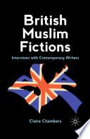 British Muslim Fictions