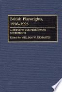 British Playwrights, 1956-1995