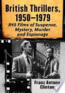 British Thrillers, 1950-1979