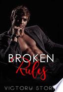 Broken Rules