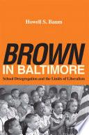 Brown in Baltimore