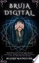 BRUJA DIGITAL