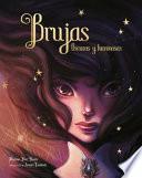 Brujas. Olvidadas Y Luminosas / Witches. Forgotten and Bright