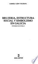 Brujería, estructura social y simbolismo en Galicia