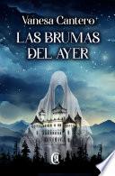 Brumas del ayer