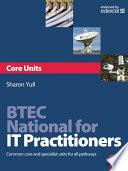 BTEC National for IT Practitioners: Core units