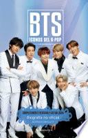 Bts. Iconos del K-Pop. Edicion Actualizada