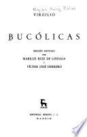 Bucólicas Edición anotada por Mariluz Ruiz de Loizaga y Victor José Herrero
