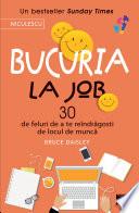 Bucuria la job
