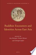 Buddhist Encounters and Identities Across East Asia