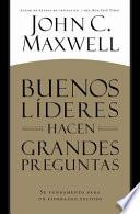 Buenos lideres hacen grandes preguntas