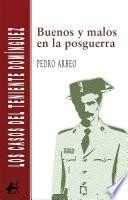 Buenos y malos en la posguerra